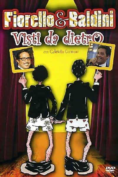 Fiorello & Baldini Visti da dietro