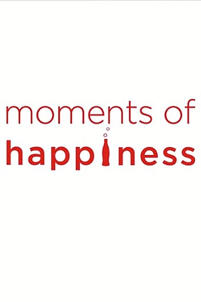 Moments of Happiness