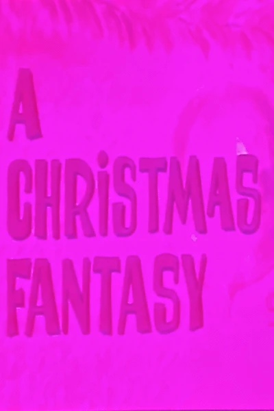 A Christmas Fantasy