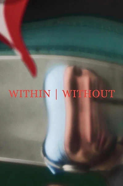 WITHIN&WITHOUT