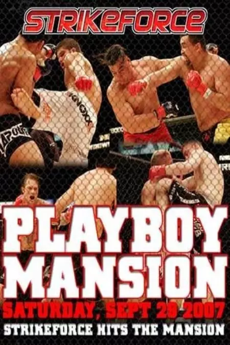 Strikeforce: Playboy Mansion