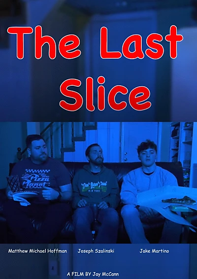 The Last Slice