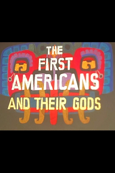 First Americans (Part I): And Their Gods