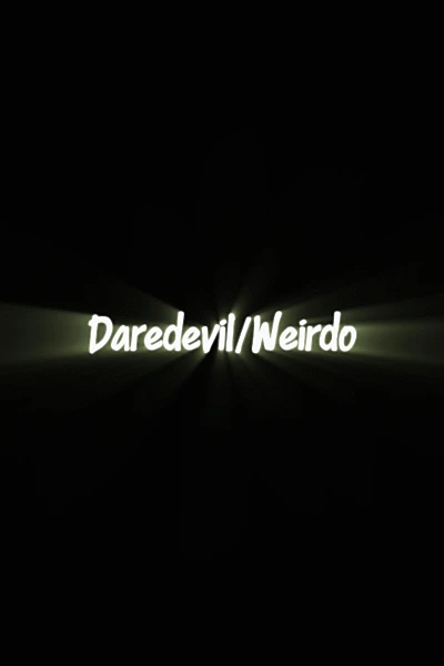 Daredevil/Weirdo