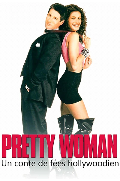 Pretty Woman, un conte de fées hollywoodien