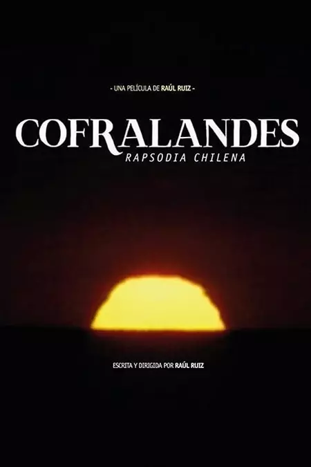 Cofralandes, Chilean Rhapsody