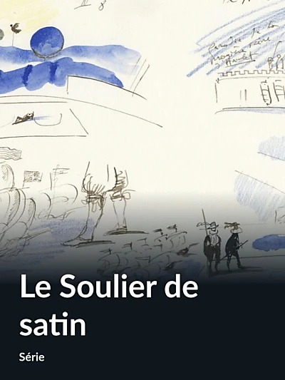 Le Soulier de Satin