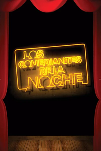 Los Comediantes de La Noche