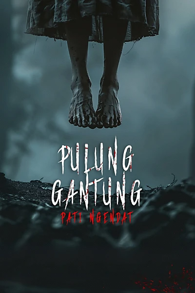 Pulung Gantung: Pati Ngendat