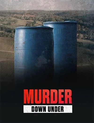 Murder Down Under: Bodies In The Barrels