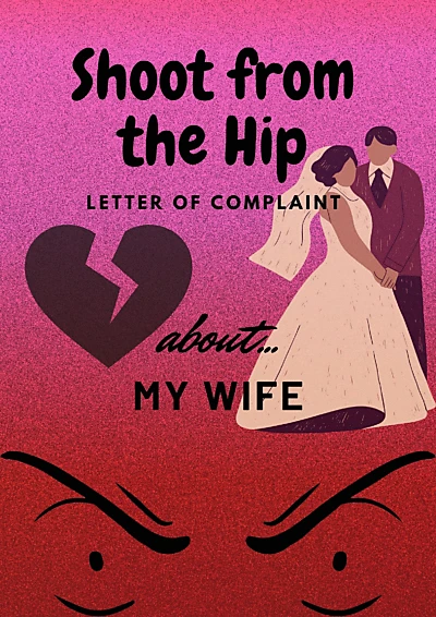 Letter of Complaint about: My Wife