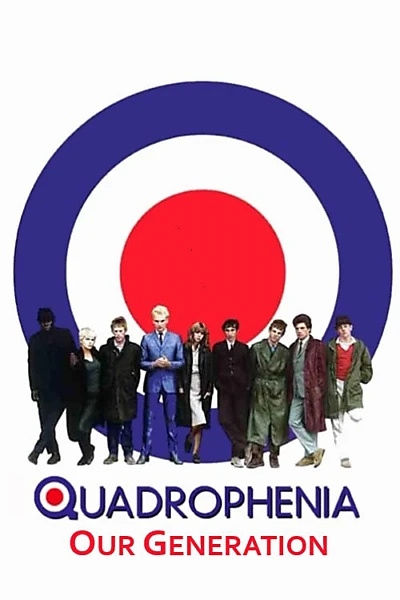 Quadrophenia: Our Generation