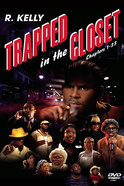 Trapped In The Closet: Chapters 1-33