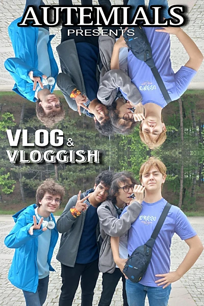 Autemials Presents: Vlog & Vloggish