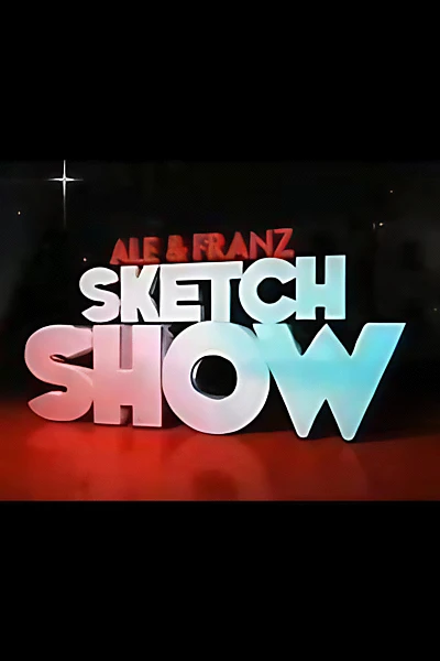 Ale & Franz The Sketch Show