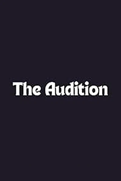 The Audition