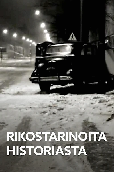Rikostarinoita Historiasta