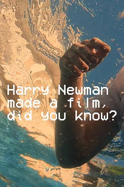 Harry Newman Made A Film, Did You Know?