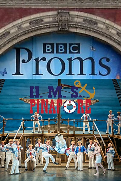 BBC Proms: HMS Pinafore