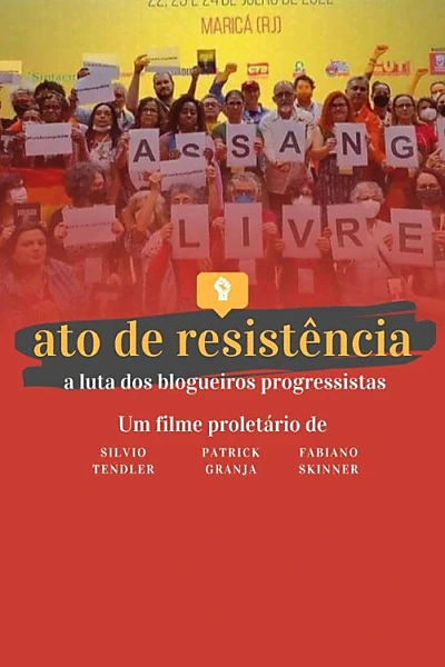 Ato de Resistência: a luta da blogosfera progressista