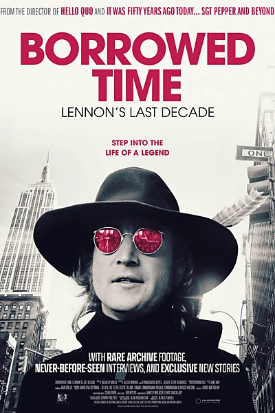 Borrowed Time: Lennon's Last Decade