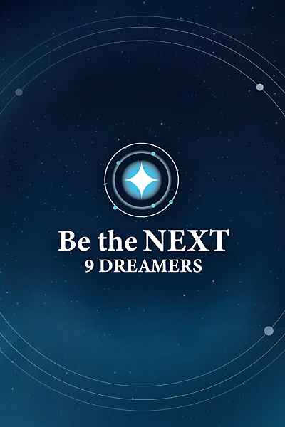 Be the NEXT: 9 Dreamers