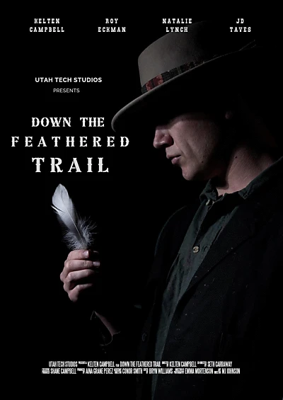 Down the Feathered Trail