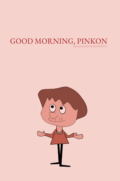 Good Morning, Pinkon