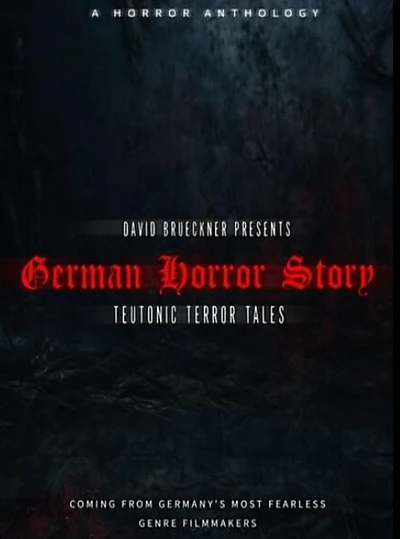 German Horror Story - Teutonic Terror Tales