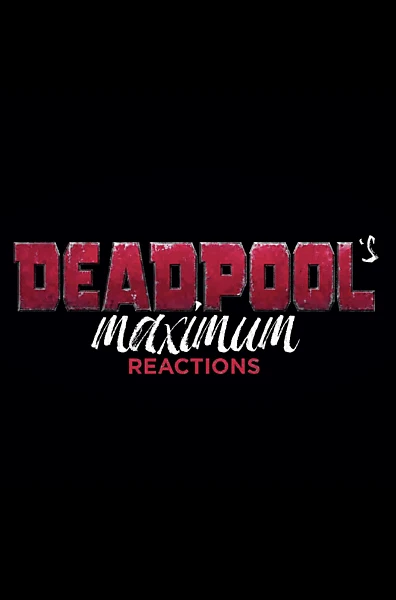 Deadpool's Maximum Reactions: Deadpool and Korg