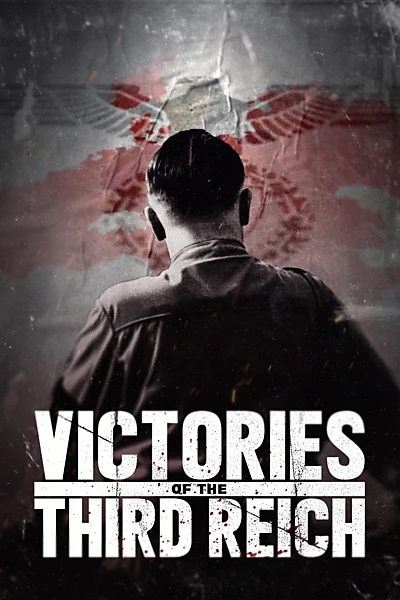Victories of the Third Reich