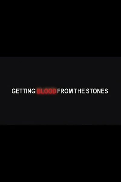 Getting Blood from the Stones
