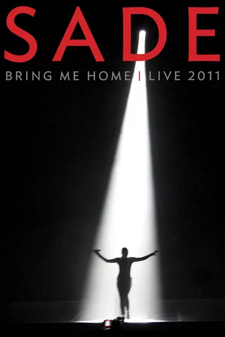 Sade Bring Me Home - Live 2011