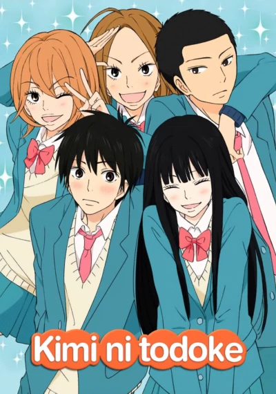 From Me to You: Kimi ni Todoke