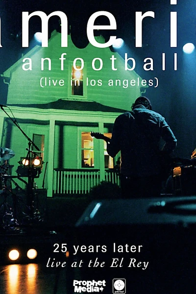 American Football (Live in Los Angeles)