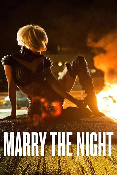 Marry The Night