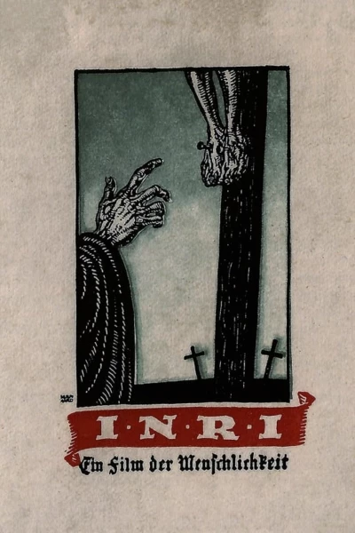 I.N.R.I. – A Film of Humanity