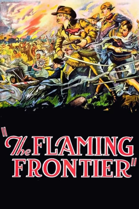 The Flaming Frontier