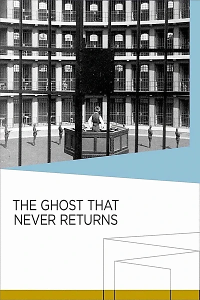 The Ghost That Never Returns