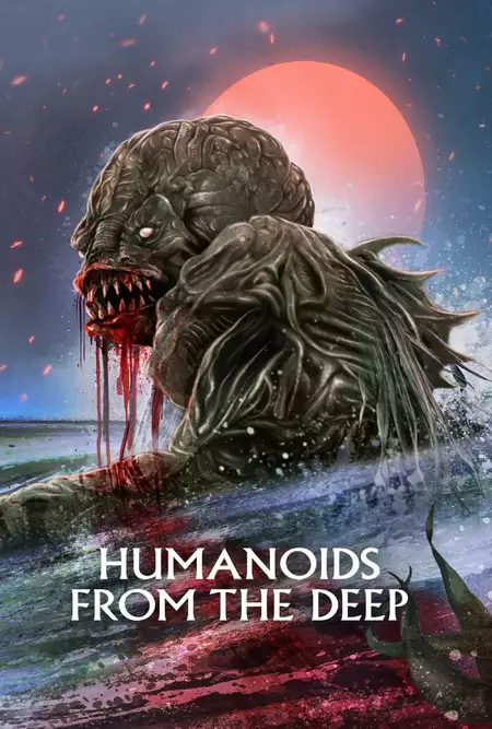 Humanoids from the Deep