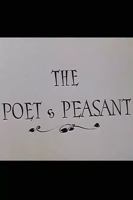 The Poet & Peasant