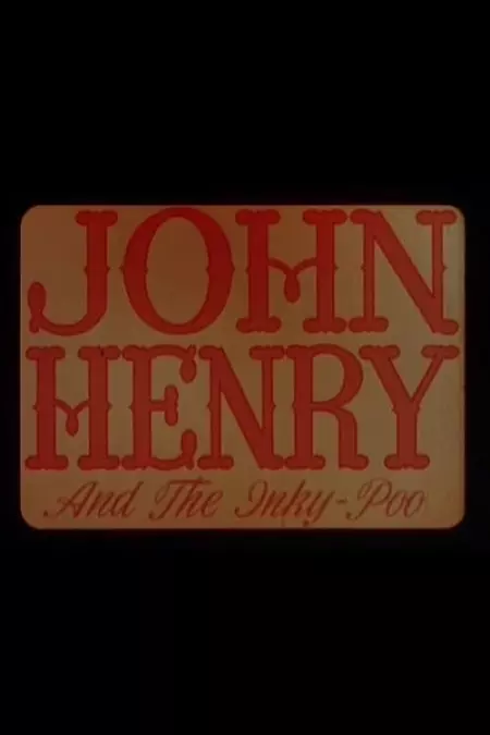 John Henry and the Inky-Poo
