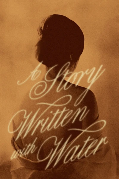 A Story Written with Water