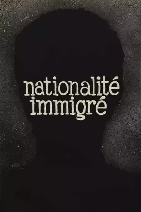 Nationality: Immigrant