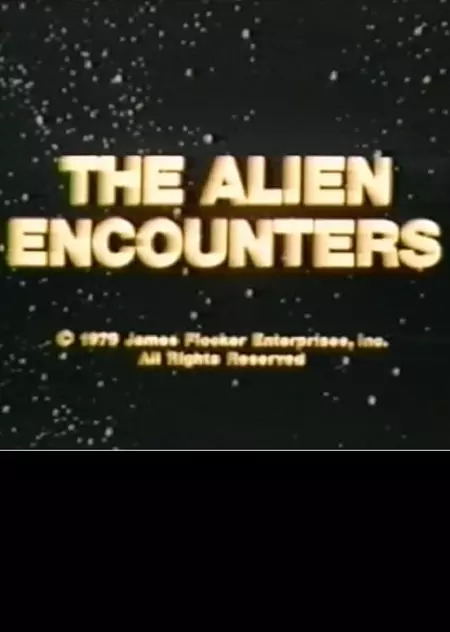 The Alien Encounters
