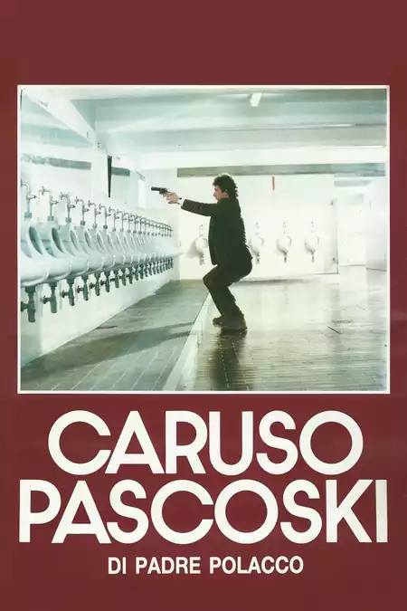 Caruso Pascoski (di padre polacco)
