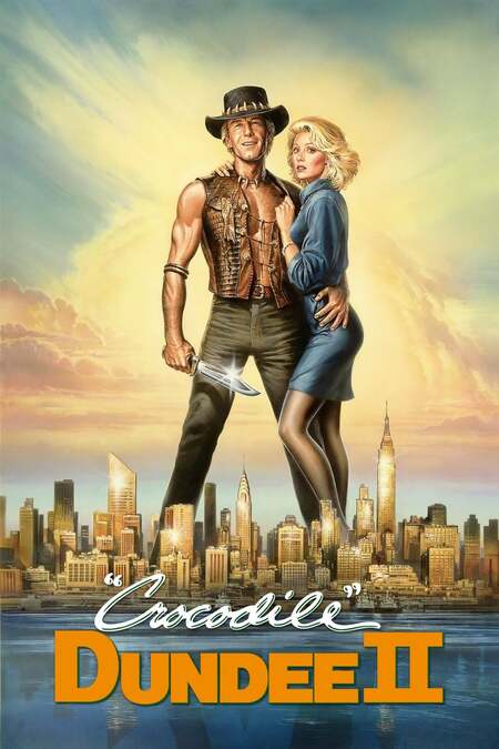 Crocodile Dundee Ii 1988 Movie Where To Watch Streaming Online