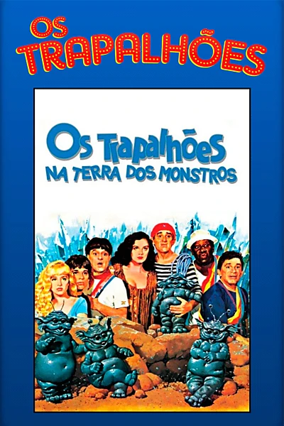 Os Trapalhões na Terra dos Monstros