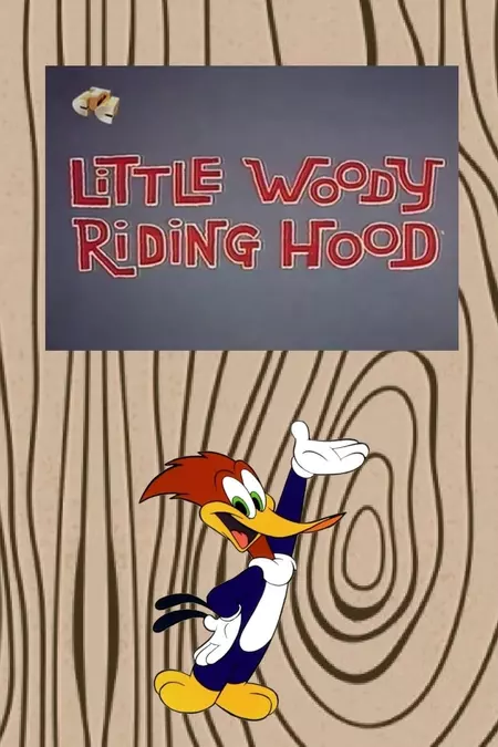Little Woody Riding Hood