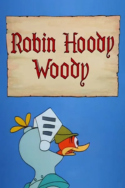 Robin Hoody Woody